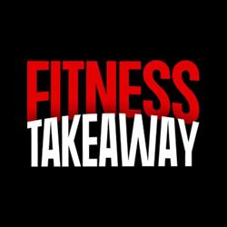 Fitness Takeaway