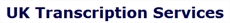 UK Transcription Services
