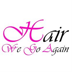 Hair We Go Again